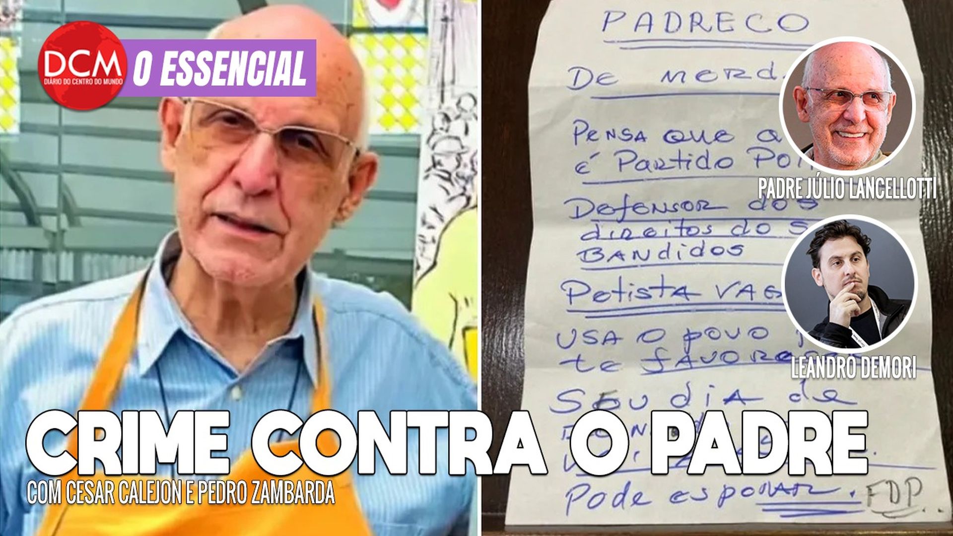 Essencial: Lula assina MP para taxar “super-ricos”; padre Júlio Lancellotti fala sobre ameaça na igreja ao DCM