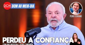 DCM AO MEIO-DIA: Lula diz que perdeu confiança no MPF após Lava Jato; SP, terra de chacina e de fascismo