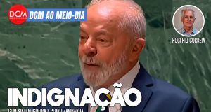 DCM Ao Meio-Dia: "Desigualdade precisa inspirar indignação", diz Lula na ONU; Toffoli suspende processo contra Appio