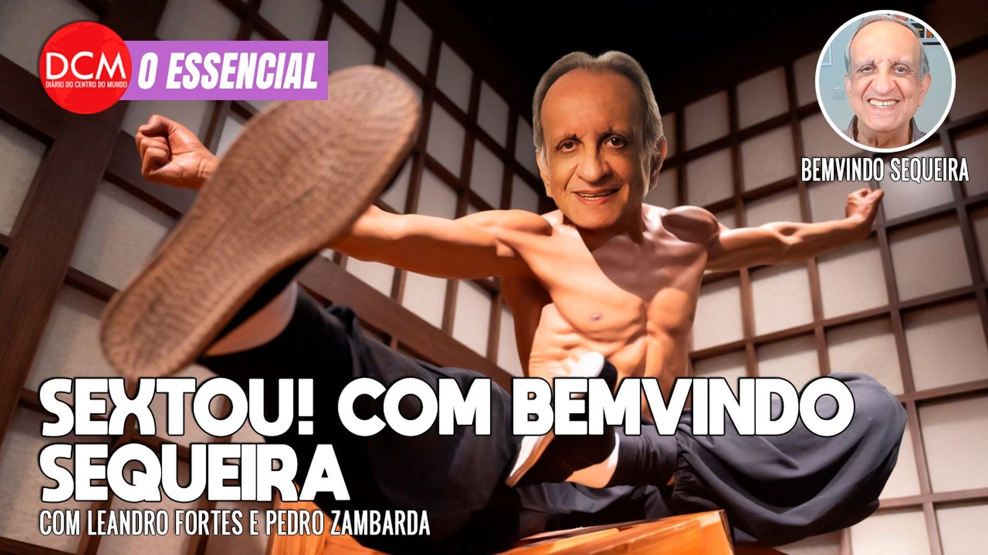 Essencial do DCM: SEXTOU com Bemvindo Sequeira