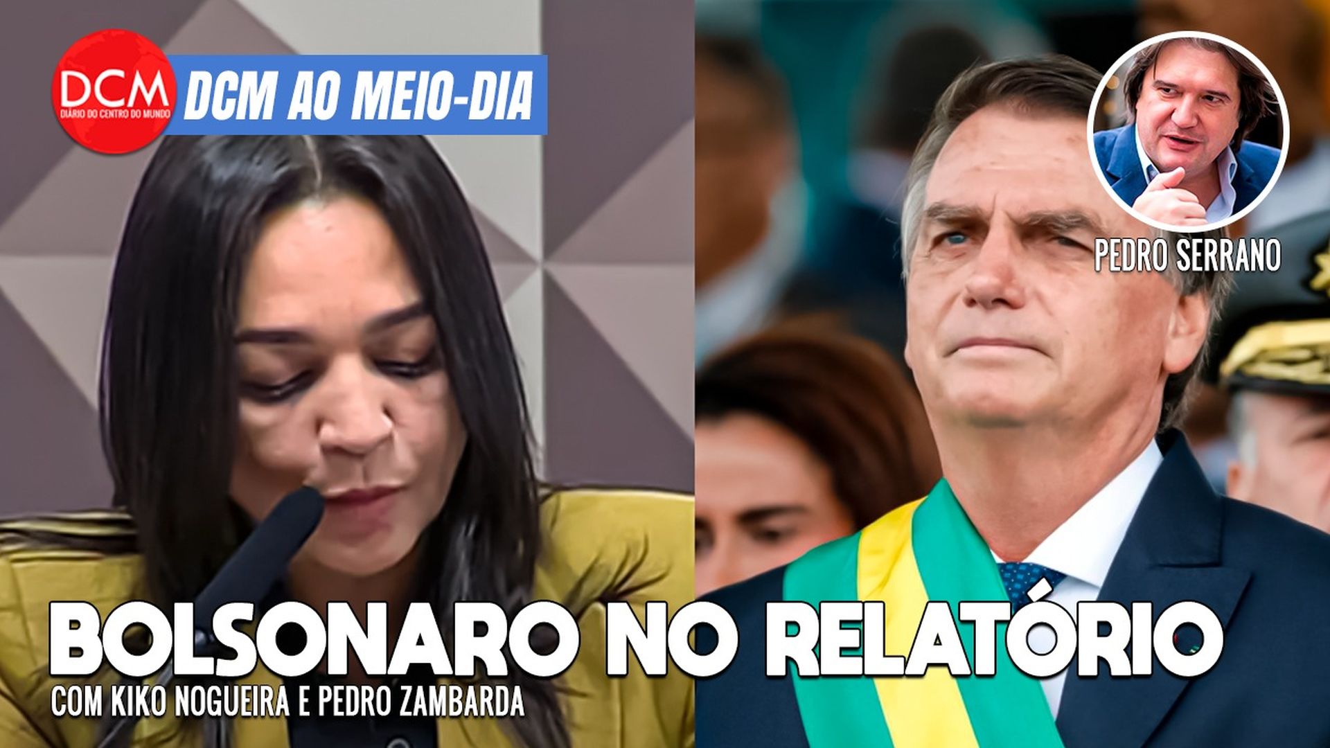 DCM Ao Meio-Dia: Relatora da CPMI pede indiciamento de Bolsonaro; Gaza: Brasil tenta liberar corredor com Egito