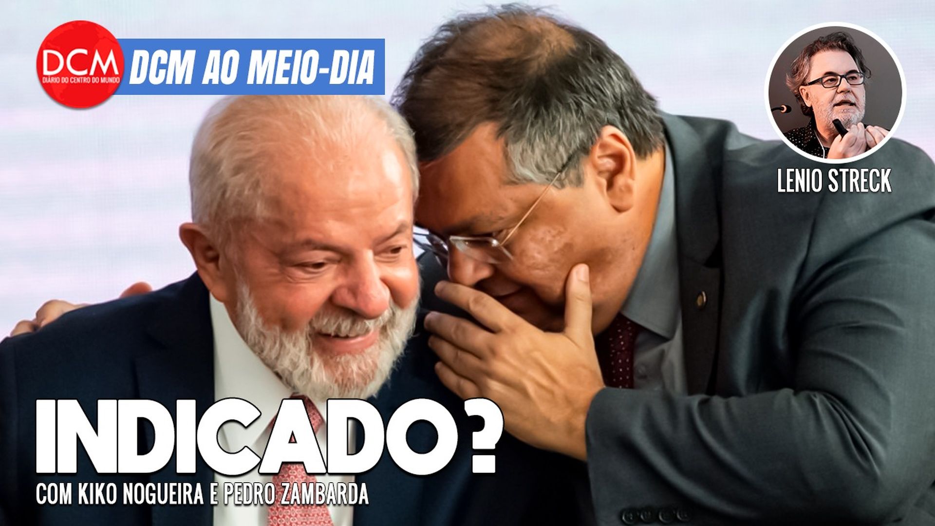 DCM Ao Meio-Dia: Dino se reúne com Lula para acertar indicação ao STF; cachorro Joaquim salvou Ana Hickmann