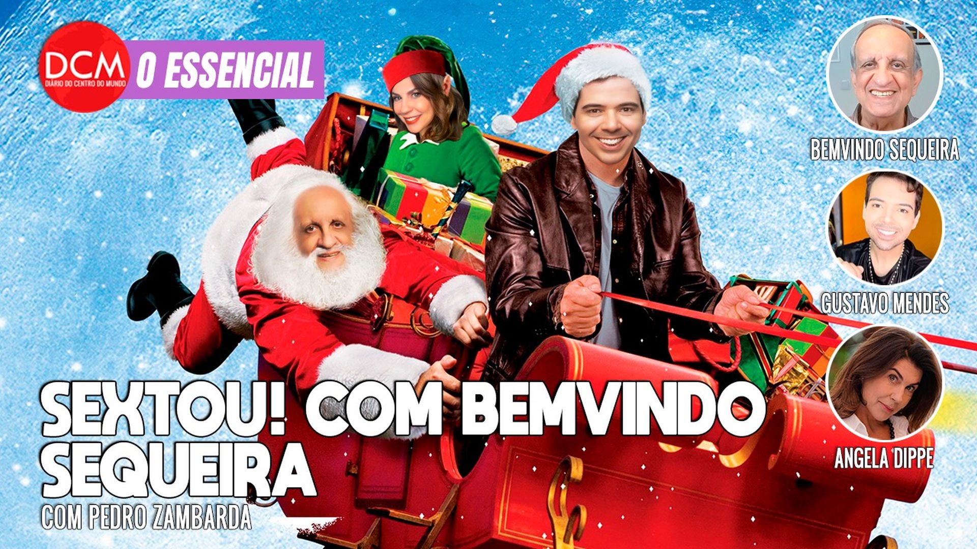 Essencial do DCM: SEXTOU com Bemvindo Sequeira