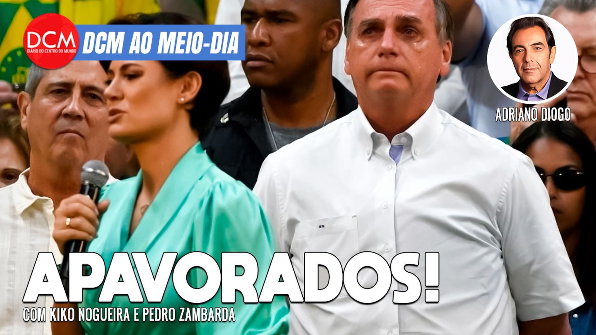 DCM Ao Meio-Dia: Apavorado com prisão, Bolsonaro depõe na PF; Michelle promete orar na Paulista. Foto: Reprodução/DCMTV/YouTube