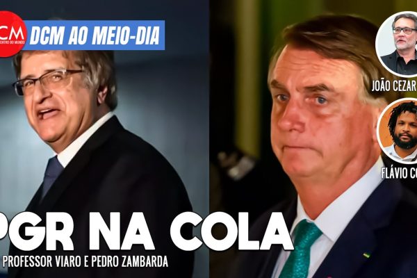 DCM Ao Meio-Dia: Gonet vai assumir pessoalmente o caso de Bolsonaro na embaixada da Hungria