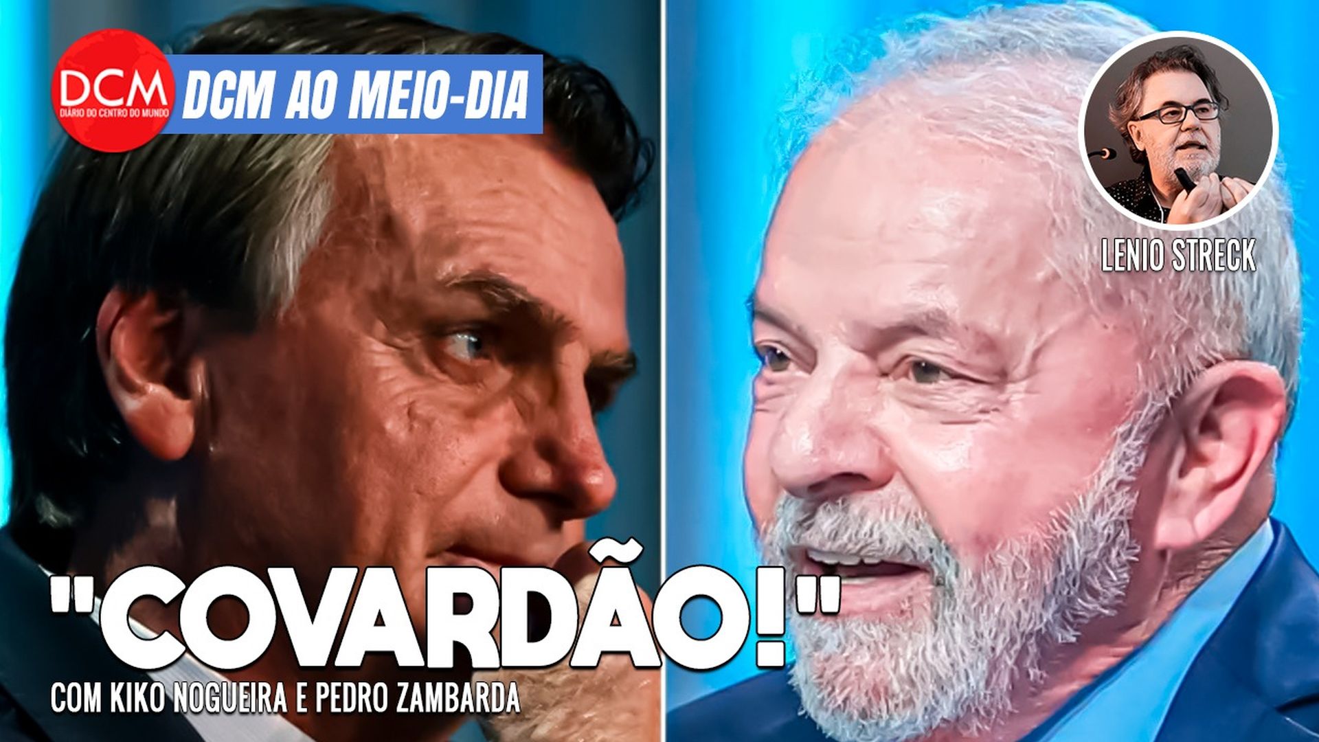 DCM Ao Meio-Dia: Lula detona: 'Não teve golpe porque Bolsonaro é um covardão'. Foto: Reprodução/DCMTV/YouTube