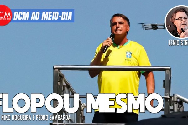 DCM Ao Meio-Dia: Bolsonaro flopa em Copabana; Lula lança "desenrola" para pequenos negócios