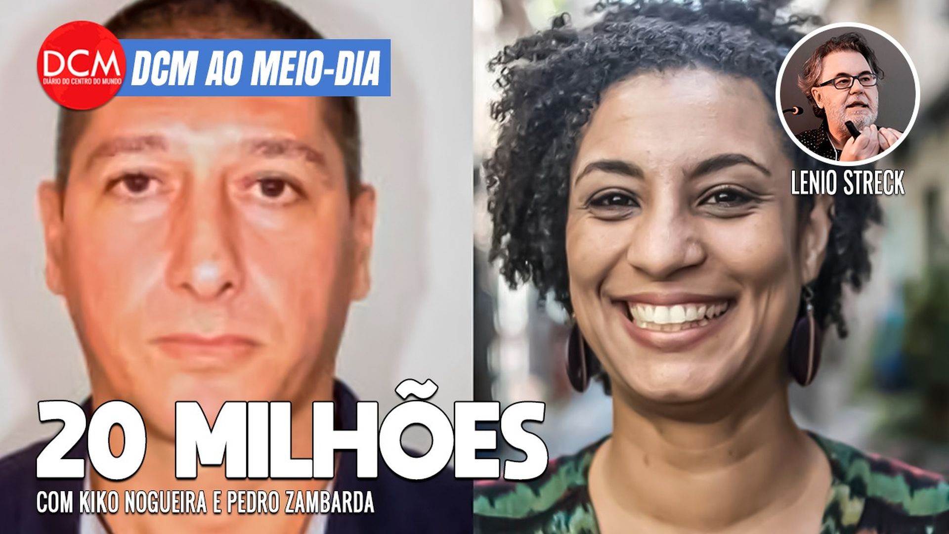 DCM Ao Meio-Dia: Lessa - US$ 20 milhões para matar Marielle; estado bandido, Israel massacra Rafah e desafia Haia. Foto: Reprodução/DCMTV/YouTube