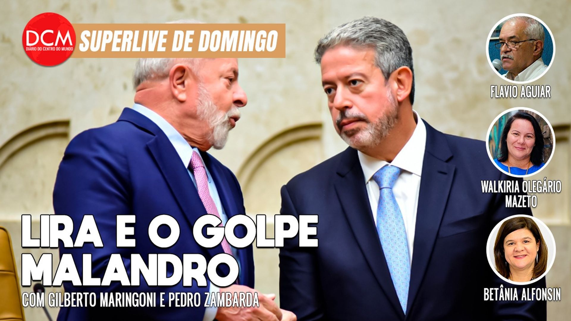 Superlive de Domingo: Presidente da Câmara solta seus cachorros loucos para intimidar Lula. Foto: Reprodução/DCMTV