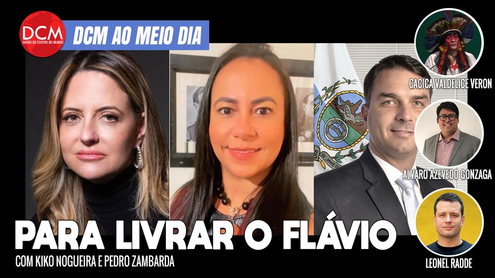 DCM Ao Meio-Dia: Advogada diz que recebia orientação de Ramagem para livrar Flávio; Frias filma Bolsonaro e você paga. Foto: Reprodução/DCMTV