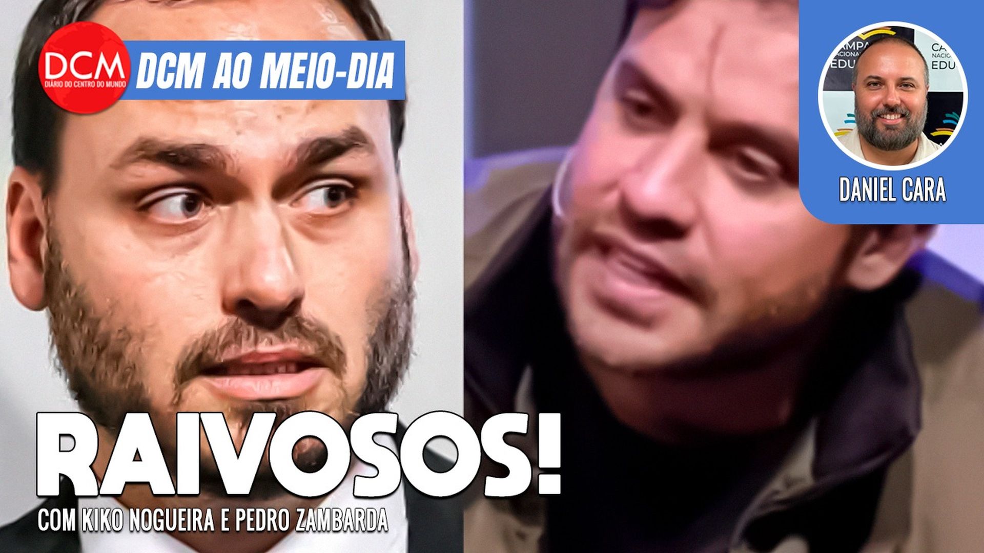 DCM Ao Meio-Dia: Chamado de "raivoso", Carluxo ataca Marçal; ministros do STF ainda acreditam na prisão de Bolsonaro. Foto: Reprodução/DCMTV