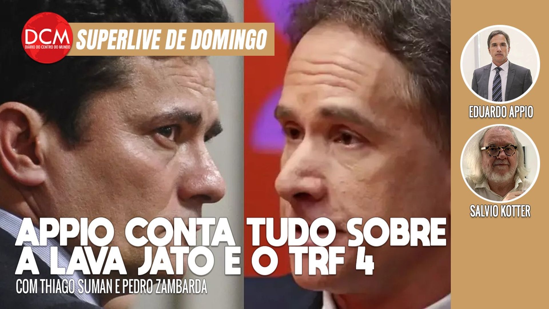 Superlive de Domingo: DCM entrevista Eduaddo Appio, juiz federal que denuncia os esquemas de Moro. Foto: Reprodução/DCMTV