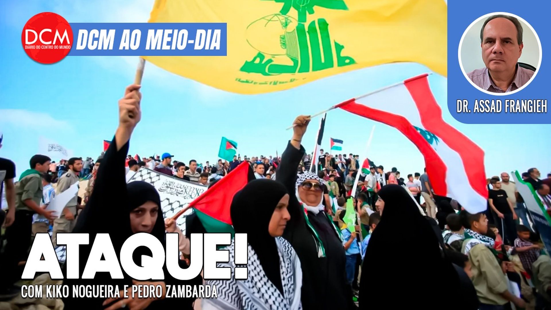 DCM Ao Meio-Dia: Hezbollah ataca tropas de Israel no Líbano; o que é o “Eixo de Resistência” do Irã. Foto: Reprodução/DCMTV