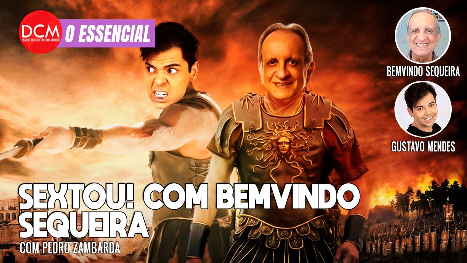 Essencial do DCM: SEXTOU com Bemvindo Sequeira. Foto: Reprodução/DCMTV