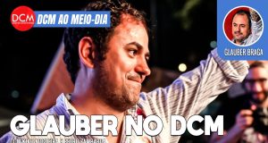 DCM Ao Meio-Dia: Bolsonaro virou “passageiro da agonia” com Braga Netto; Glauber Braga fala ao DCM. Foto: Reprodução/DCMTV