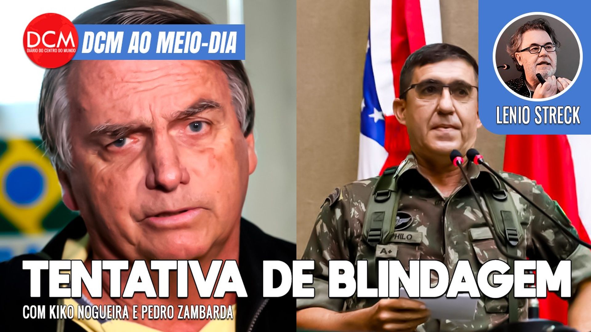 DCM Ao Meio-Dia: Ex-chefes militares querem blindar general golpista; bolsonaristas atacam o Papa. Foto: Reprodução/DCMTV