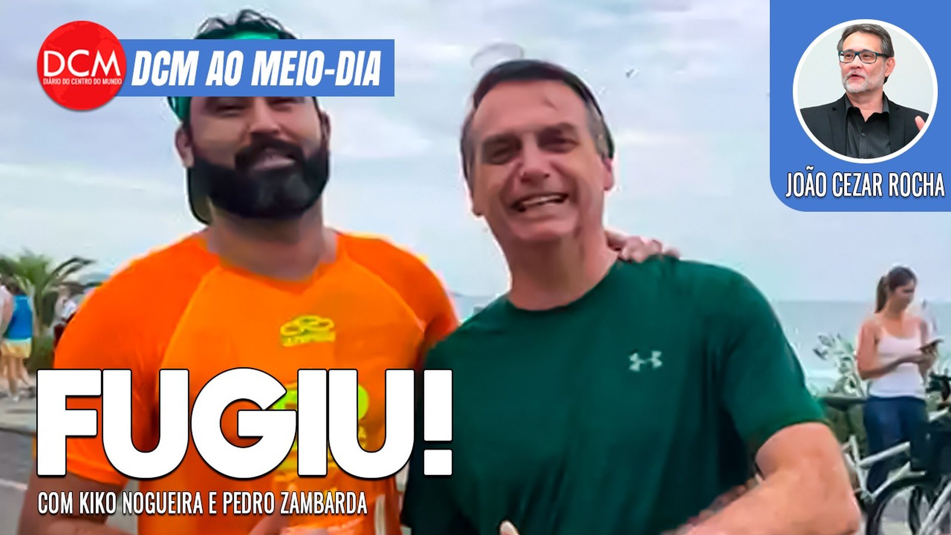 DCM Ao Meio-Dia: Léo Índio, sobrinho de Bolsonaro, foge para a Argentina; golpista adota Fux. Foto: Reprodução/DCMTV/YouTube
