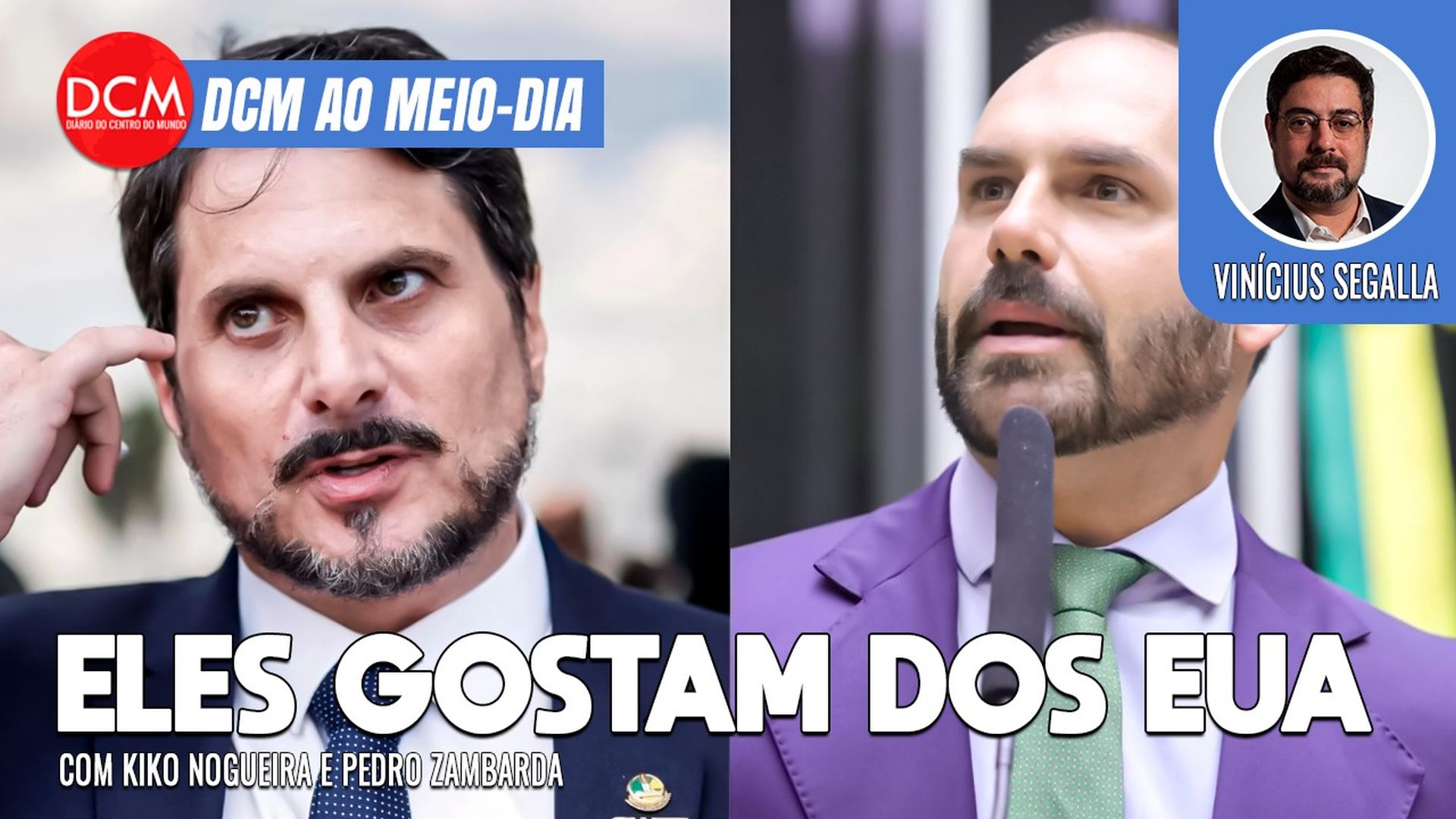 DCM Ao Meio-Dia: Eduardo Bolsonaro faz enquete sobre fuga do Brasil; Marcos do Val cometeu suicídio? Foto: Reprodução/DCMTV