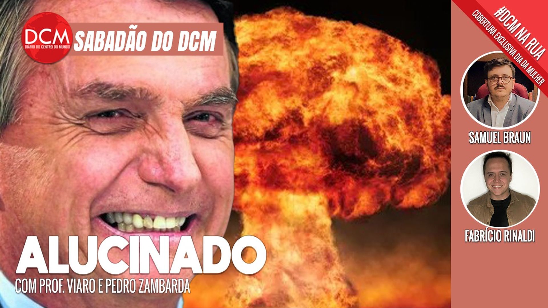 Sabadão do DCM: Alucinado, Bolsonaro fala em bomba atômica do Brasil com a China; Frei Gilson ataca as mulheres. Foto: Reprodução/DCMTV