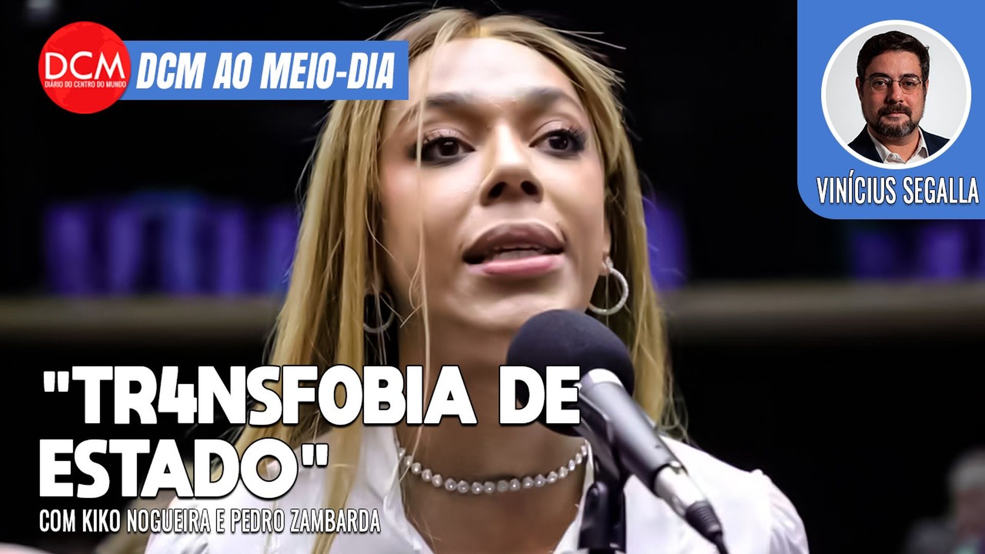 DCM Ao Meio-Dia: Governo Trump altera gênero de Erika Hilton em visto; Espanha protege golpista Eustáquio. Foto: Reprodução/DCMTV