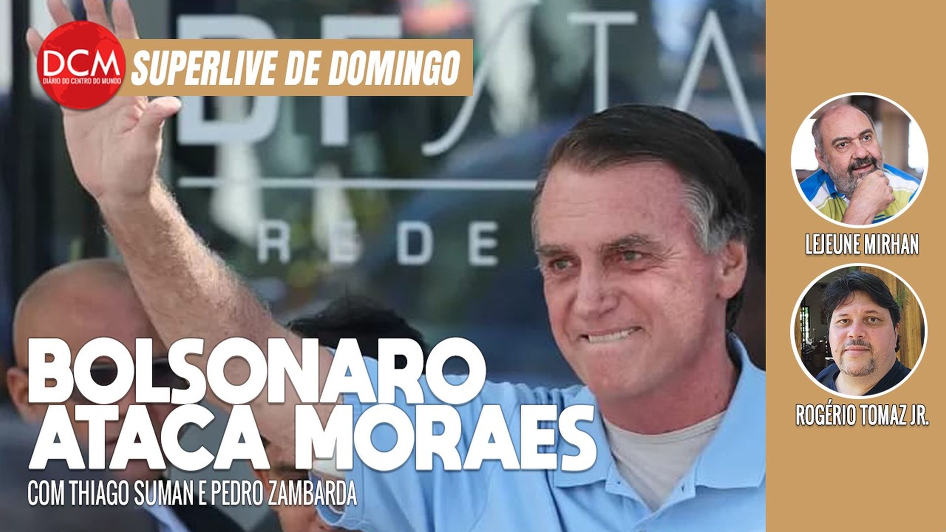 Sabadão do DCM: Bolsonaro ataca Moraes ao deixar hospital; polícia evitou atentado em show de Lady Gaga. Foto: Reprodução/DCMTV