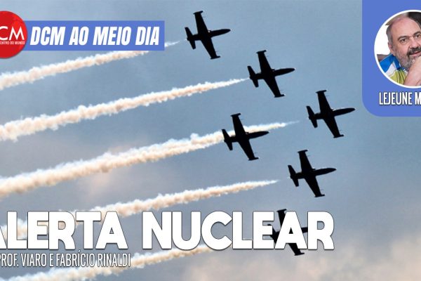DCM ao Meio-Dia: Aviões capazes de lançar superbomba decolam dos EUA