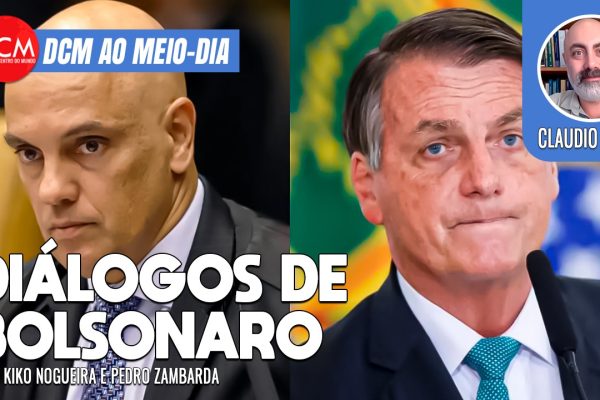 DCM Ao Meio-Dia: Diálogos que a PF achou no celular de Bolsonaro mostram articulação golpista