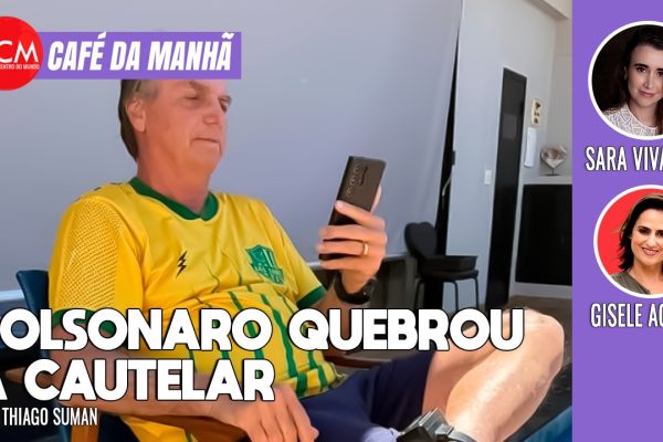 Café da Manhã - Nikolas exibe vídeo de Bolsonaro em ato que pode levar à prisão preventiva