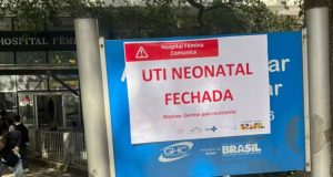 Hospital Fêmina e a placa sobre UTI neonatal fechada