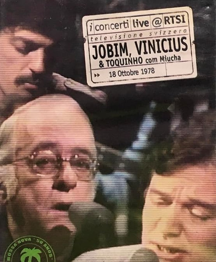 Capa do DVD do show de Vinicius de Moraes, Tom Jobim e Miúcha